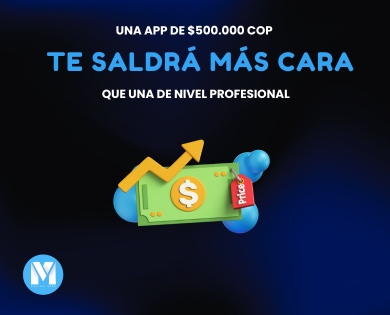Una_App_de_500.000COP_te_saldra_mas_cara_que_una_de_nivel_profesional